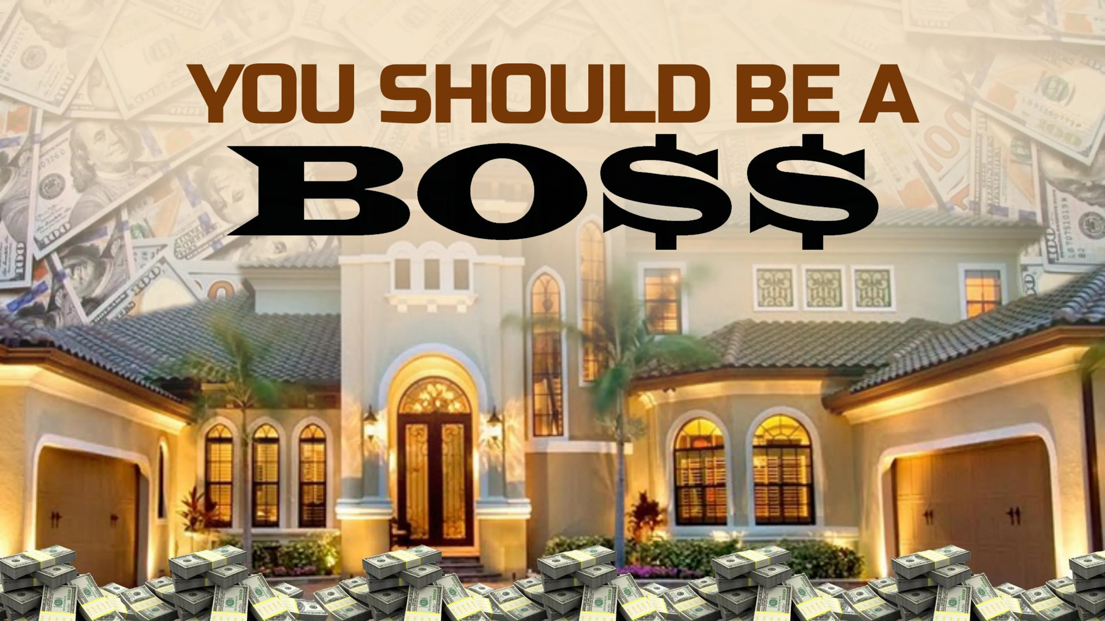 You Should Be A Boss poster